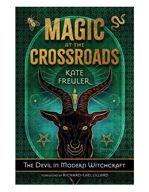 Magic at the Crossroads: The Devil in Modern Witchcraft