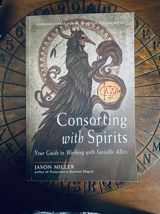 Consorting With Spirits